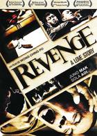 Revenge : A Love Story