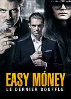 Easy Money 3 : Le dernier Souffle