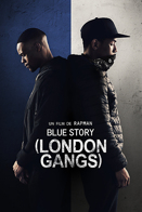 Blue Story (London Gangs)