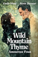 Wild Mountain Thyme: Amoureux fous
