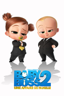 Baby Boss 2 : Une affaire de famille