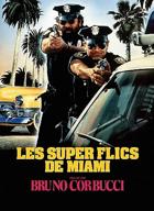 Les Super flics de Miami