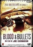 Blood & Bullets