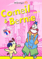 Corneil et Bernie - Saison 1