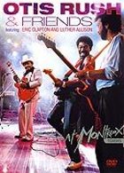 Rush, Otis - Otis Rush & Friends Live At Montreux 1986