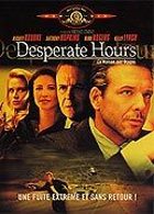 Desperate Hours - La maison des otages