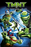 TMNT, les tortues ninja