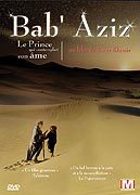 Bab' Aziz - Le prince qui contemplait son âme