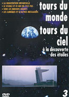 Tours du monde, tours du ciel - A la découverte des étoiles - DVD 3