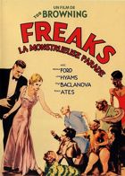 Freaks, la monstrueuse parade - DVD 1 : le film