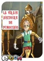 La Vritable Histoire de Pinocchio