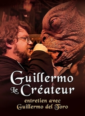 Guillermo Le Crateur Entretien Avec Guillermo Del Toro