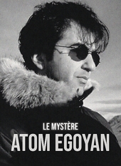 Le Mystre Atom Egoyan