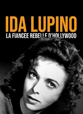 Ida Lupino, La Fiance Rebelle D'hollywood