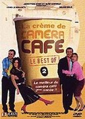 La Crème de Caméra café - Best of - 2