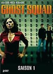 Ghost Squad - Saison 1