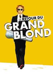 Le Grand blond 2/2 - Le retour du grand blond