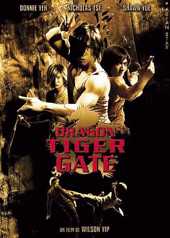 Dragon Tiger Gate - DVD 1 : le film