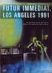 Futur immdiat - Los Angeles 1991
