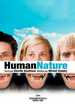 Human Nature - DVD 1 : le film